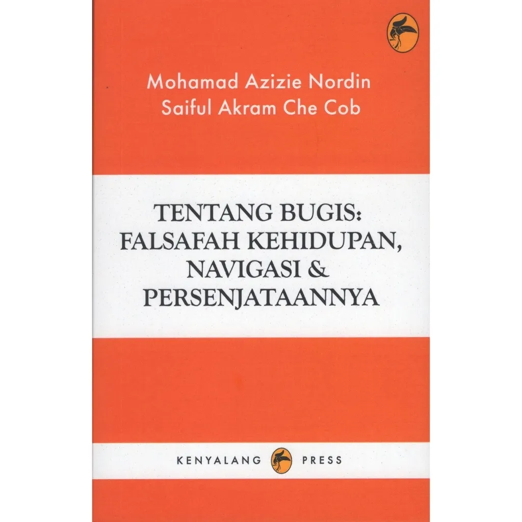 Tentang Bugis Falsafah Kehidupan, Navigasi & Persenjataannya