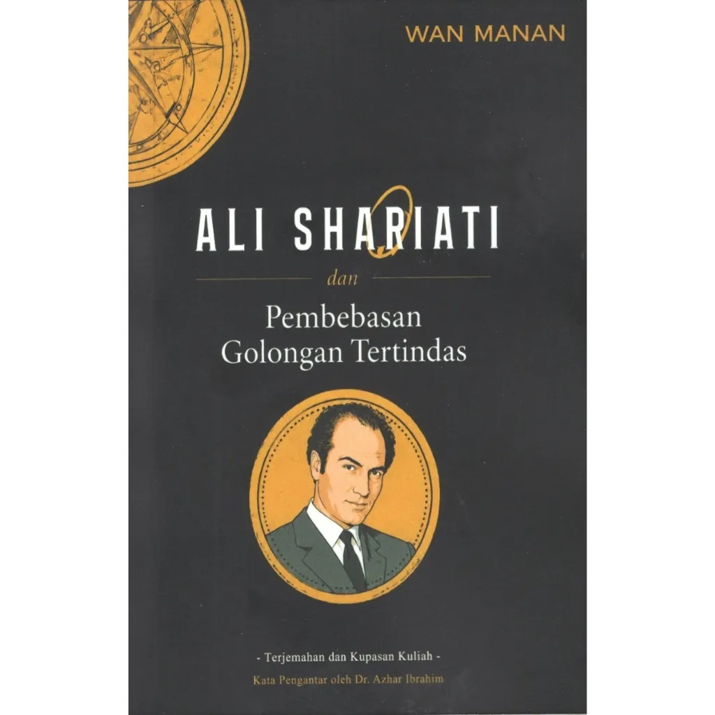 Ali Shariati Dan Pembebasan Golongan Tertindas