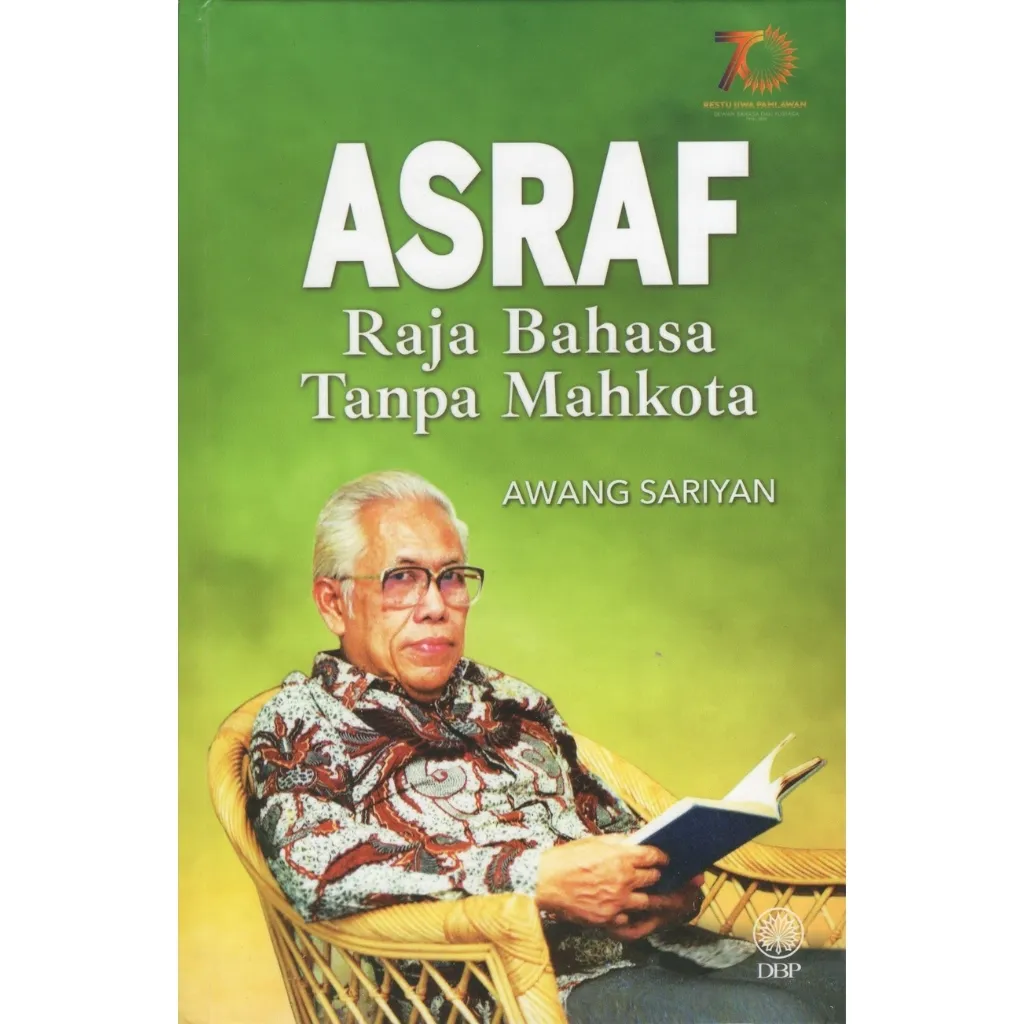 Asraf Raja Bahasa Tanpa Mahkota - Hardback