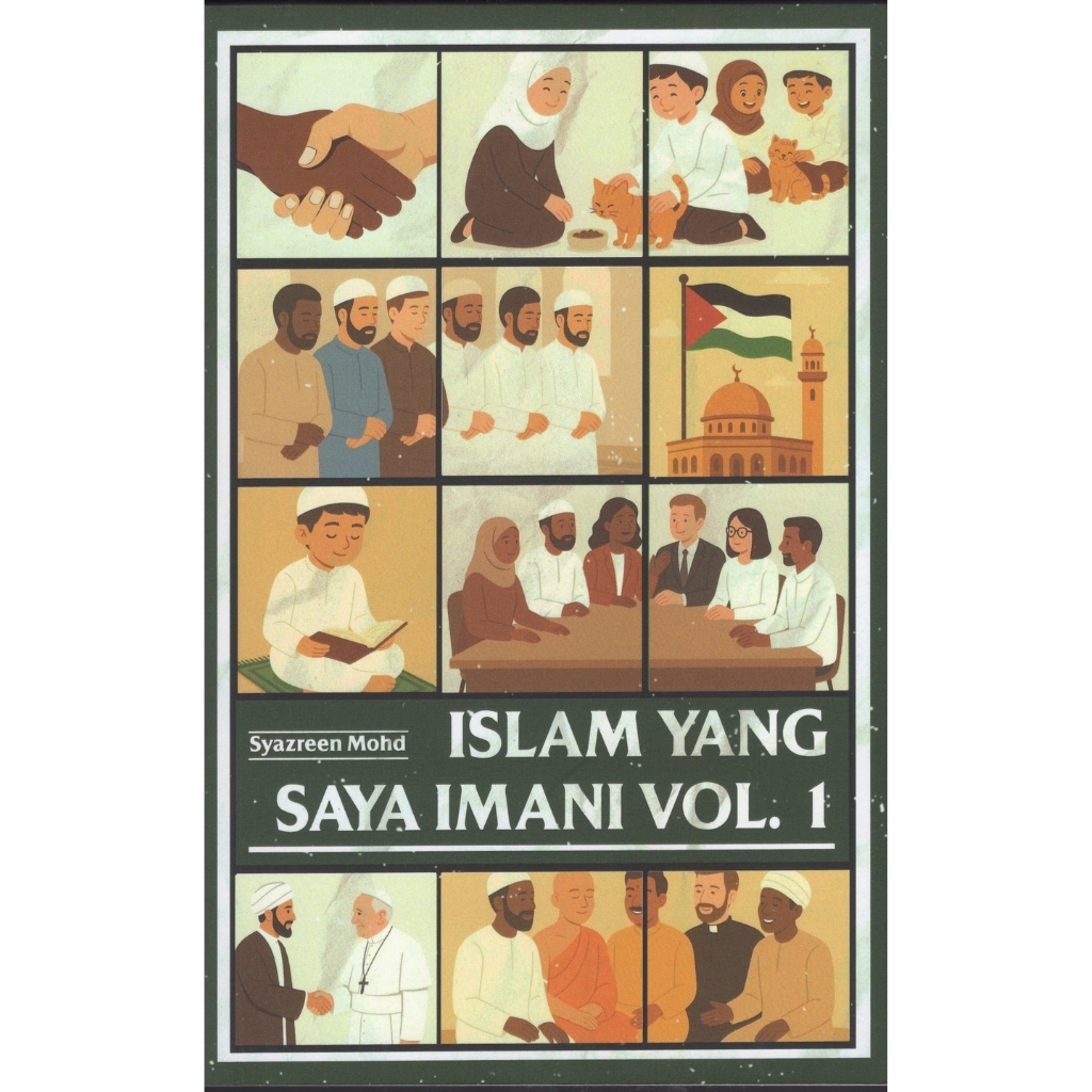 Islam Yang Saya Imani Vol.1
