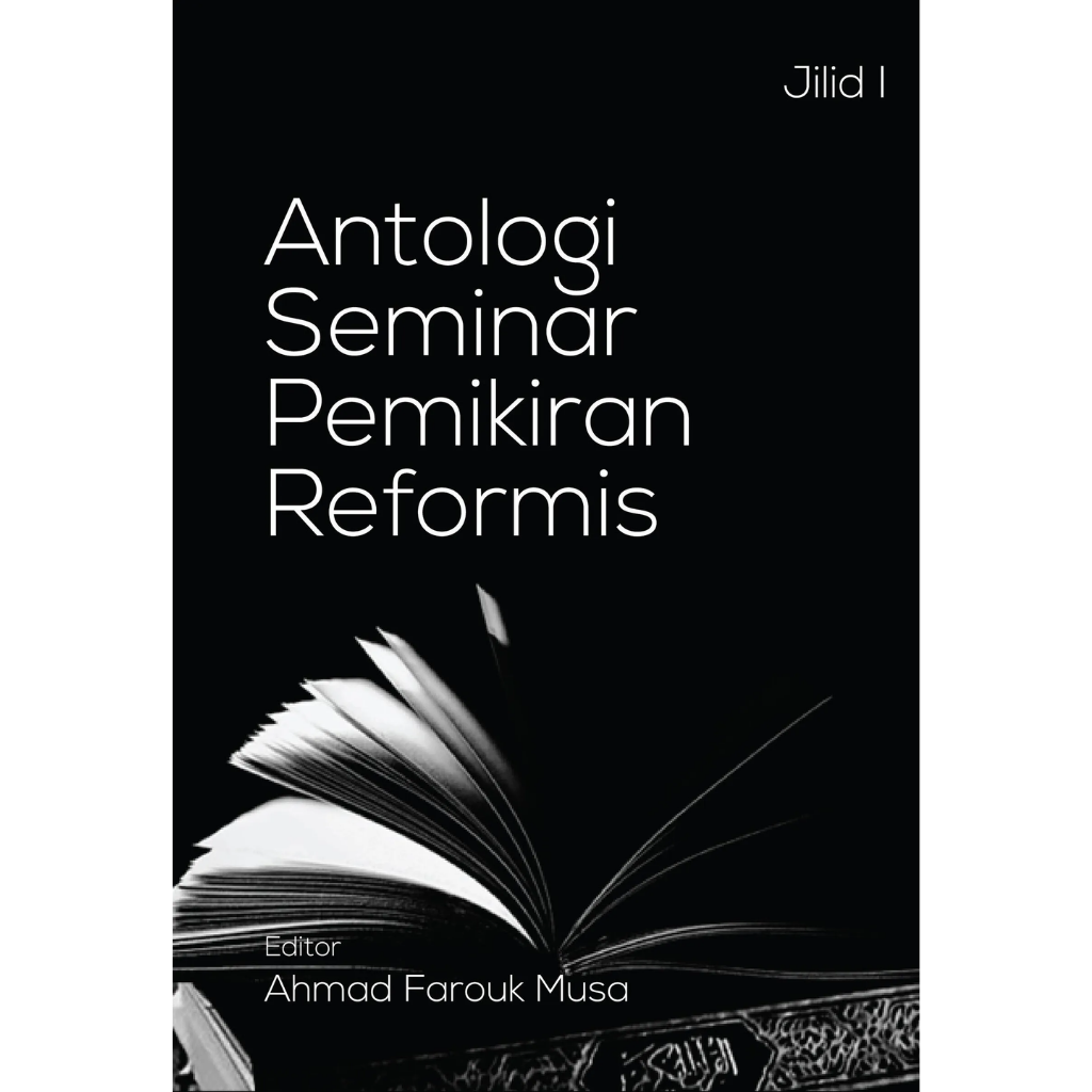 Antologi Seminar Pemikiran Reformis - Jilid 1