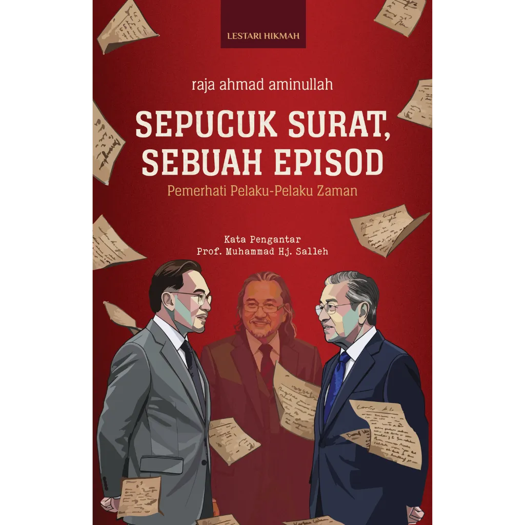 Sepucuk Surat, Sebuah Episod_ Pemerhati Pelaku-Pelaku Zaman