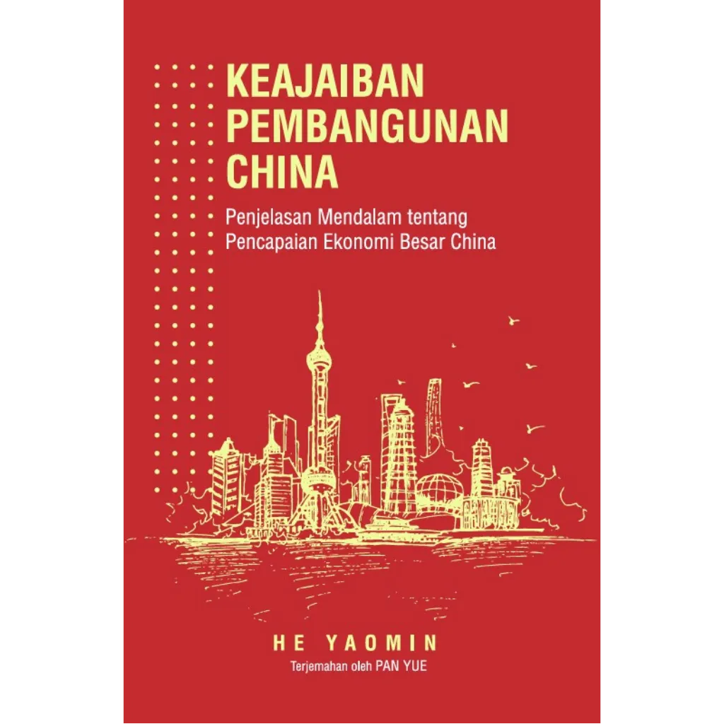 Keajaiban Pembangunan China Penjelasan Mendalam tentang Pencapaian Ekonomi Besar China