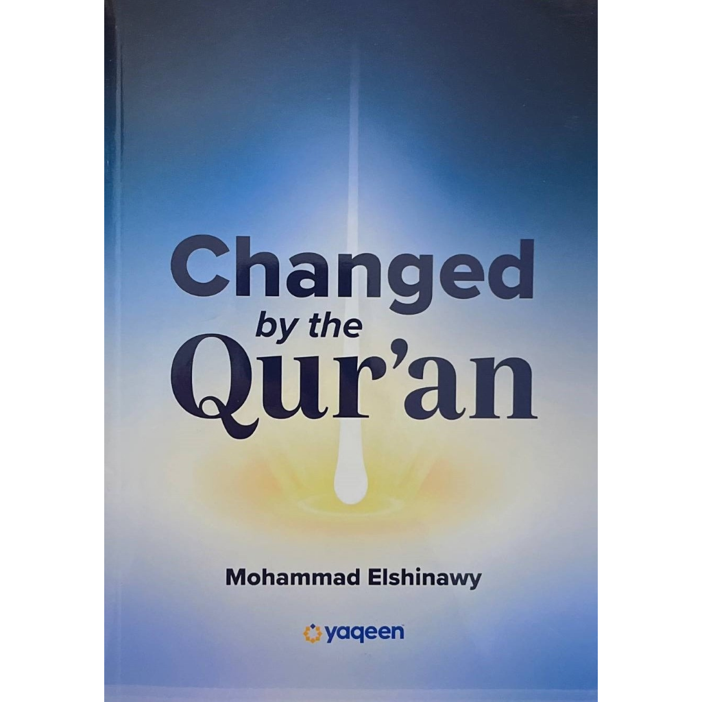 Changed by the Qur'an