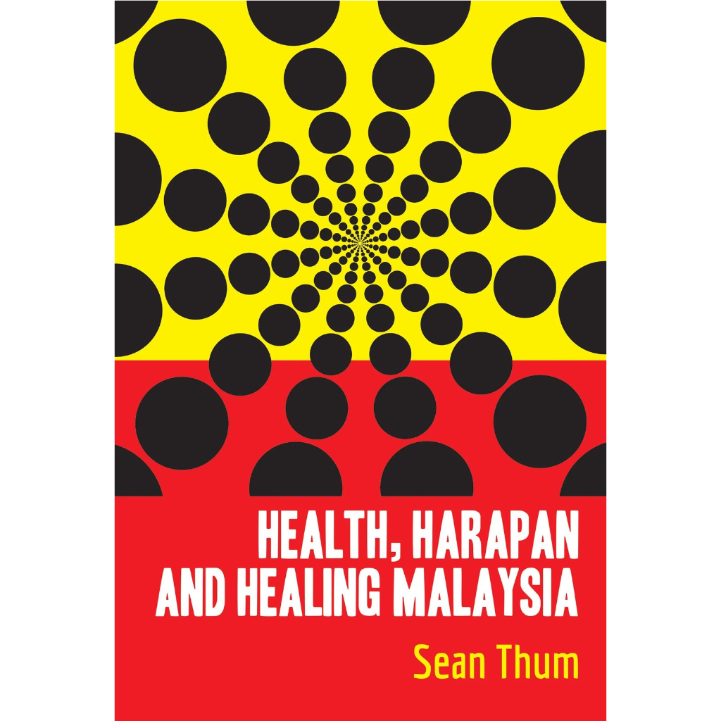 Health, Harapan and Healing Malaysia