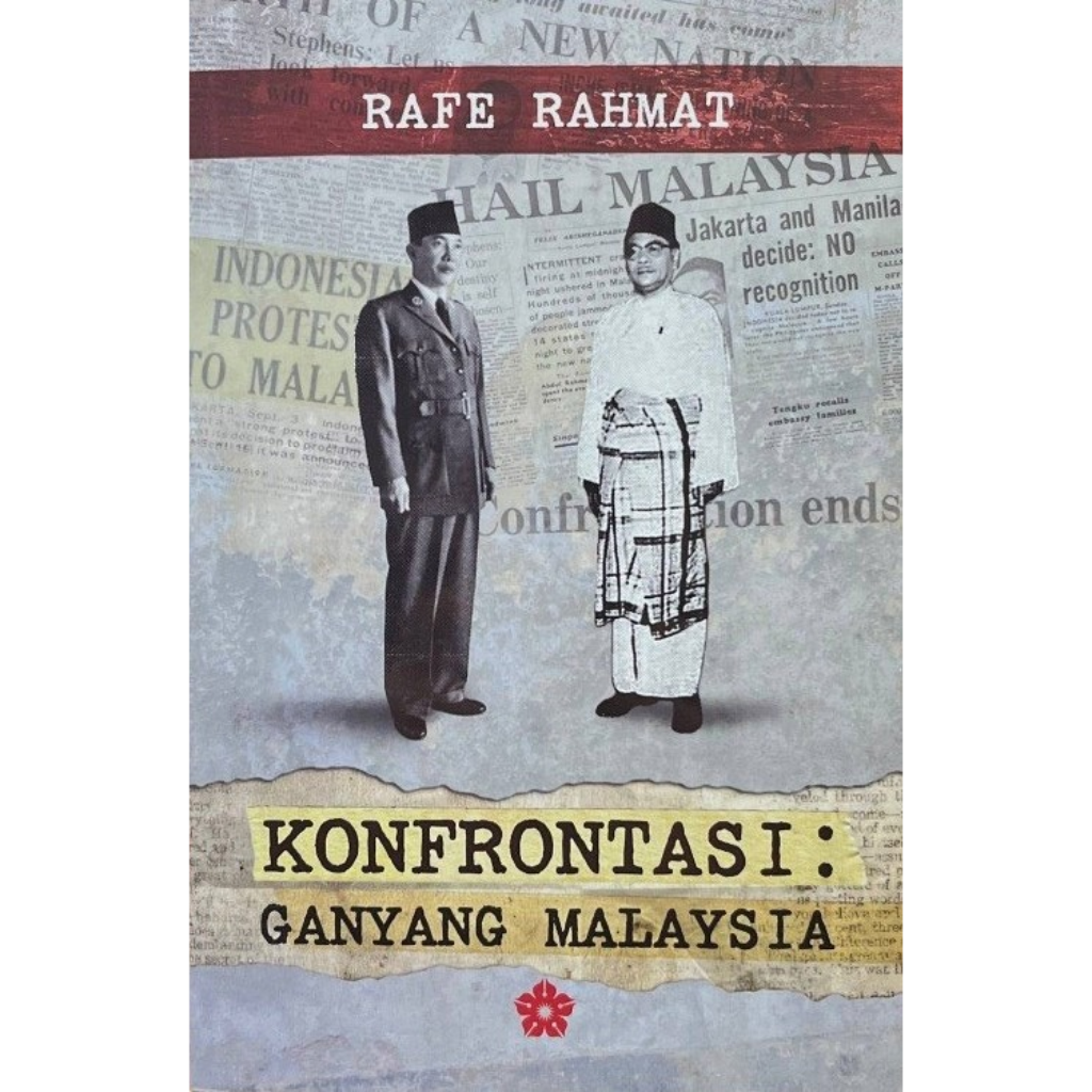 Konfrontasi_ Ganyang Malaysia