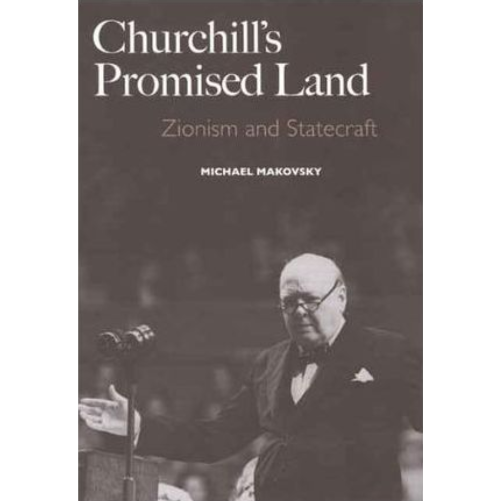 Churchill's Promised Land Zionism and Statecraft (1)