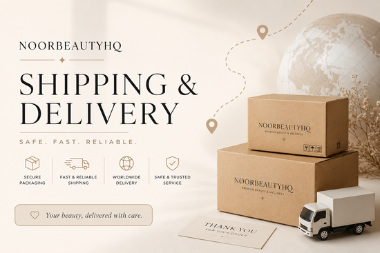 SHIPPING & DELIVERY | NOORBEAUTYHQ