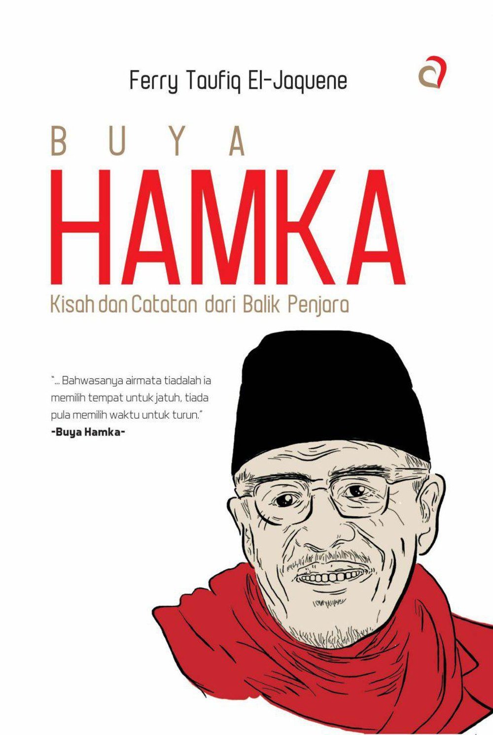 180306_BUYA_HAMKA_KISAH_DAN_CATATAN_DARI_BALIK_PENJARA_1.jpg
