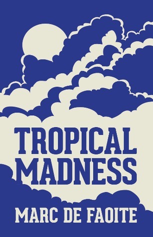 47.TROPICAL MADNESS.jpg