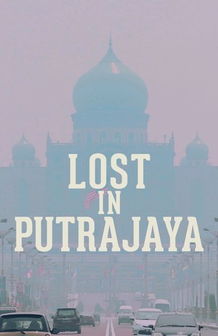 64.LOST IN PUTRAJAYA.jpg