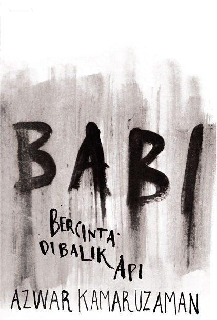 BABI-BERCINTA DI BALIK API_2.jpg