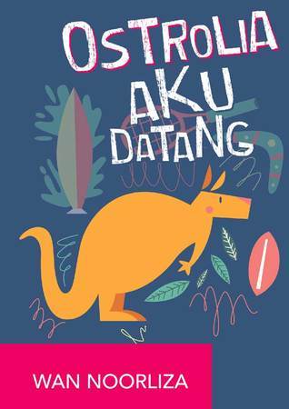 OSTROLIA AKU DATANG.jpg