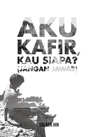 Aku Kafir,Kau Siapa.jpg