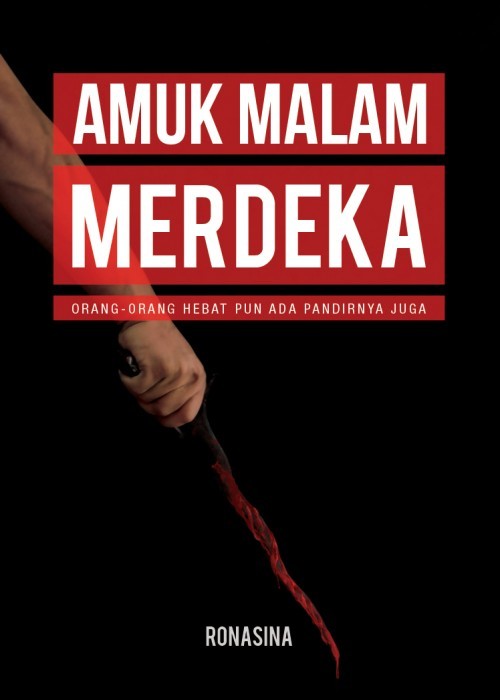 Amuk Malam Merdeka.jpg