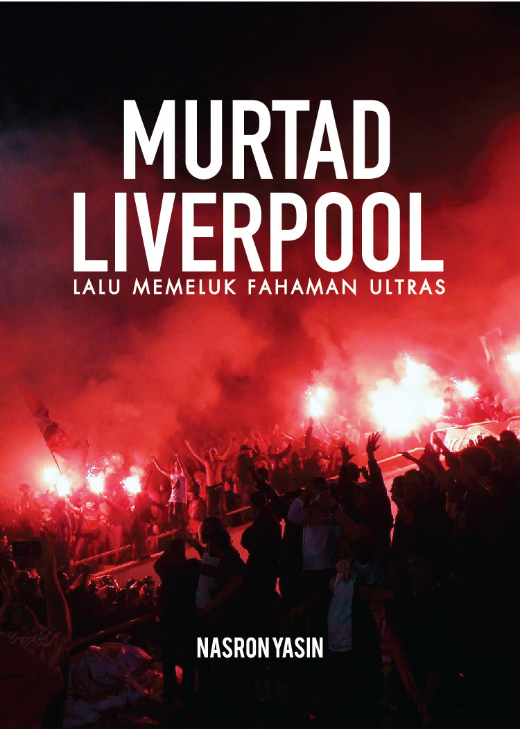 Murtad Liverpool Lalu Memeluk Fahaman Ultras.jpg