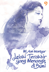 Lelaki Terakhir yang Menangis di Bumi.jpg