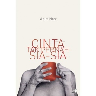 cinta tak pernah sia sia.jpg