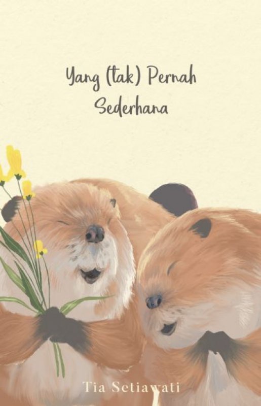 yang tak pernah sederhana.jpg
