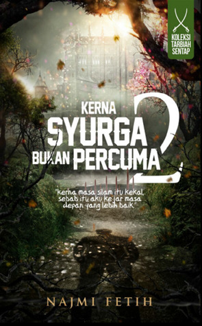 kerna syurga bukan percuma 2.jpg