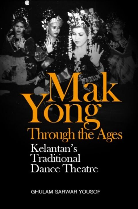 Mak Yong Through the Ages