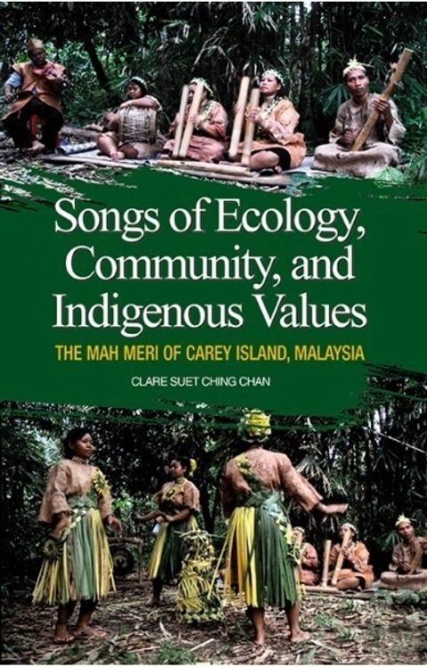 Songs of Ecology, Community, and Indigenous Value
