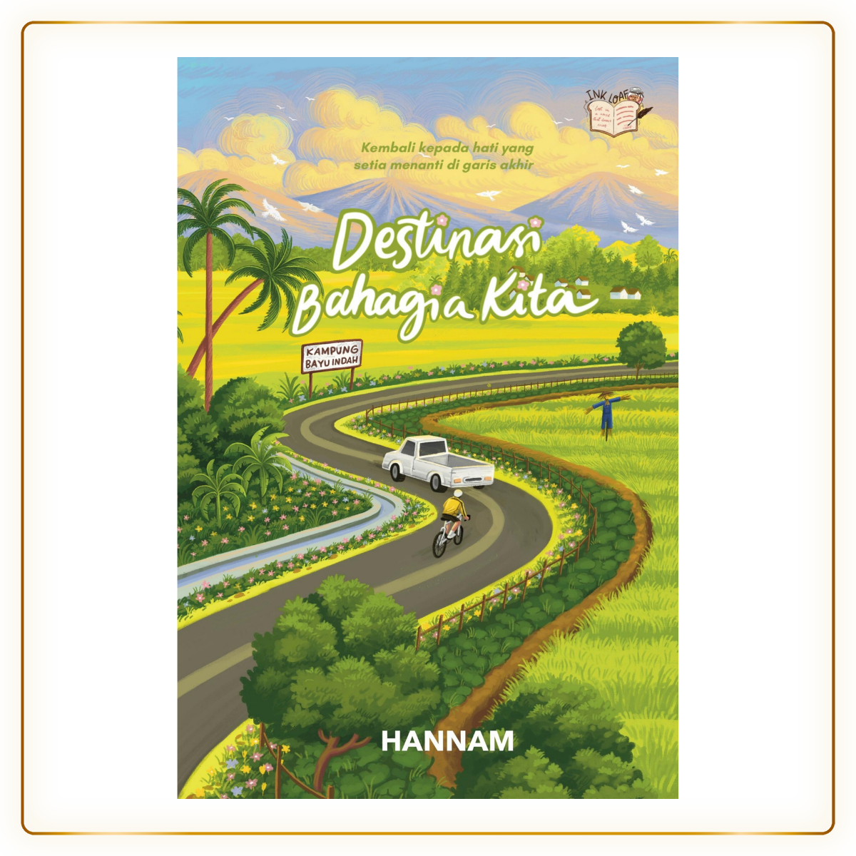Destinasi Bahagia Kita