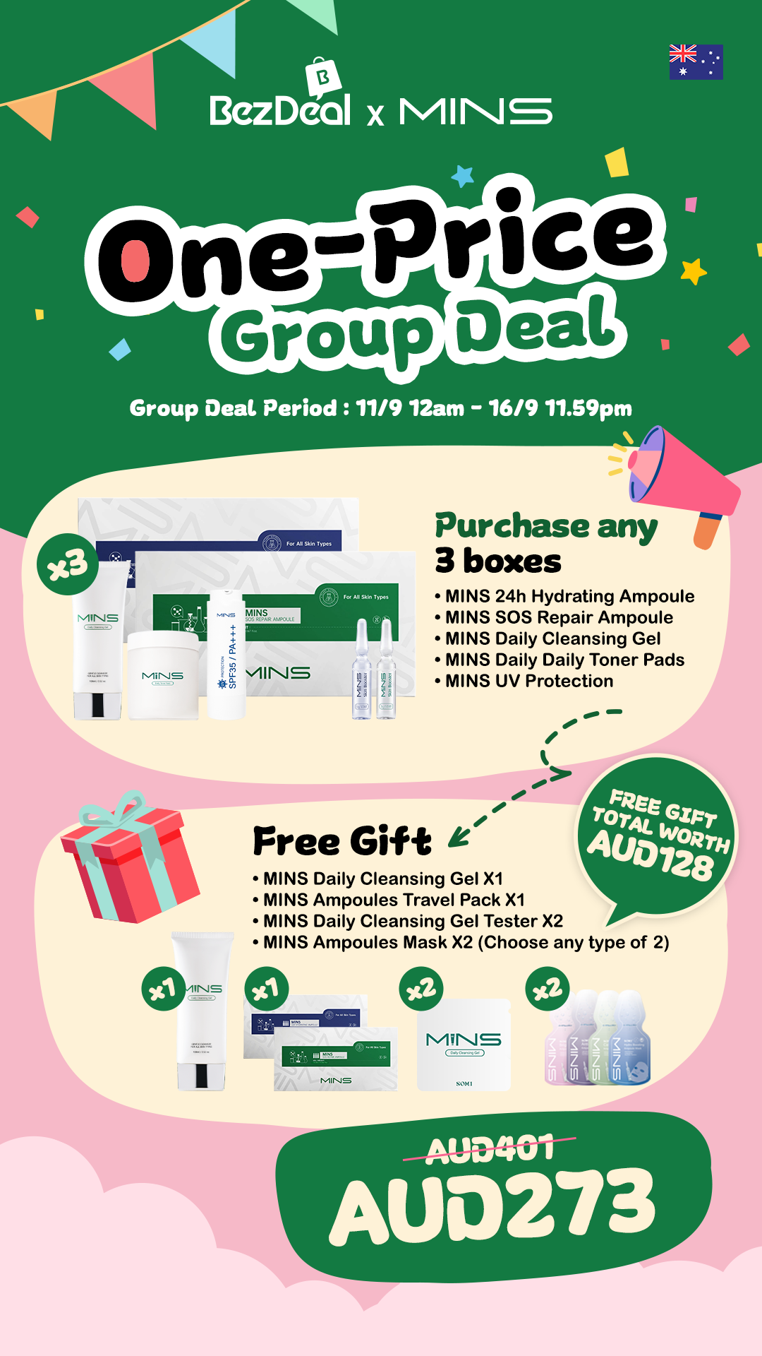 Australia BezDeal x MINS group deal: Buy 3 products get AUD128 free gifts. Limited time offer.
