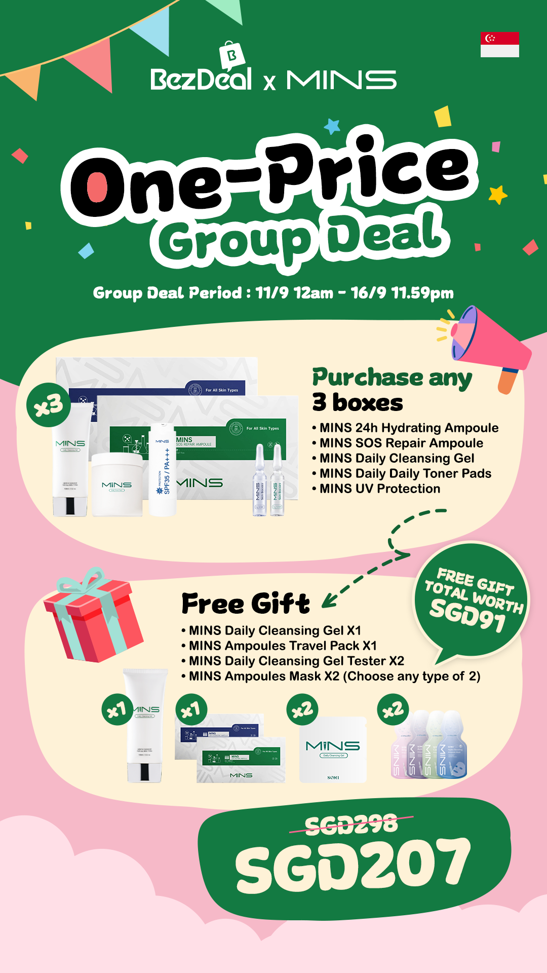 BezDeal x MINS Singapore group deal: Buy 3 products get SGD 91 free gifts. Shop now!