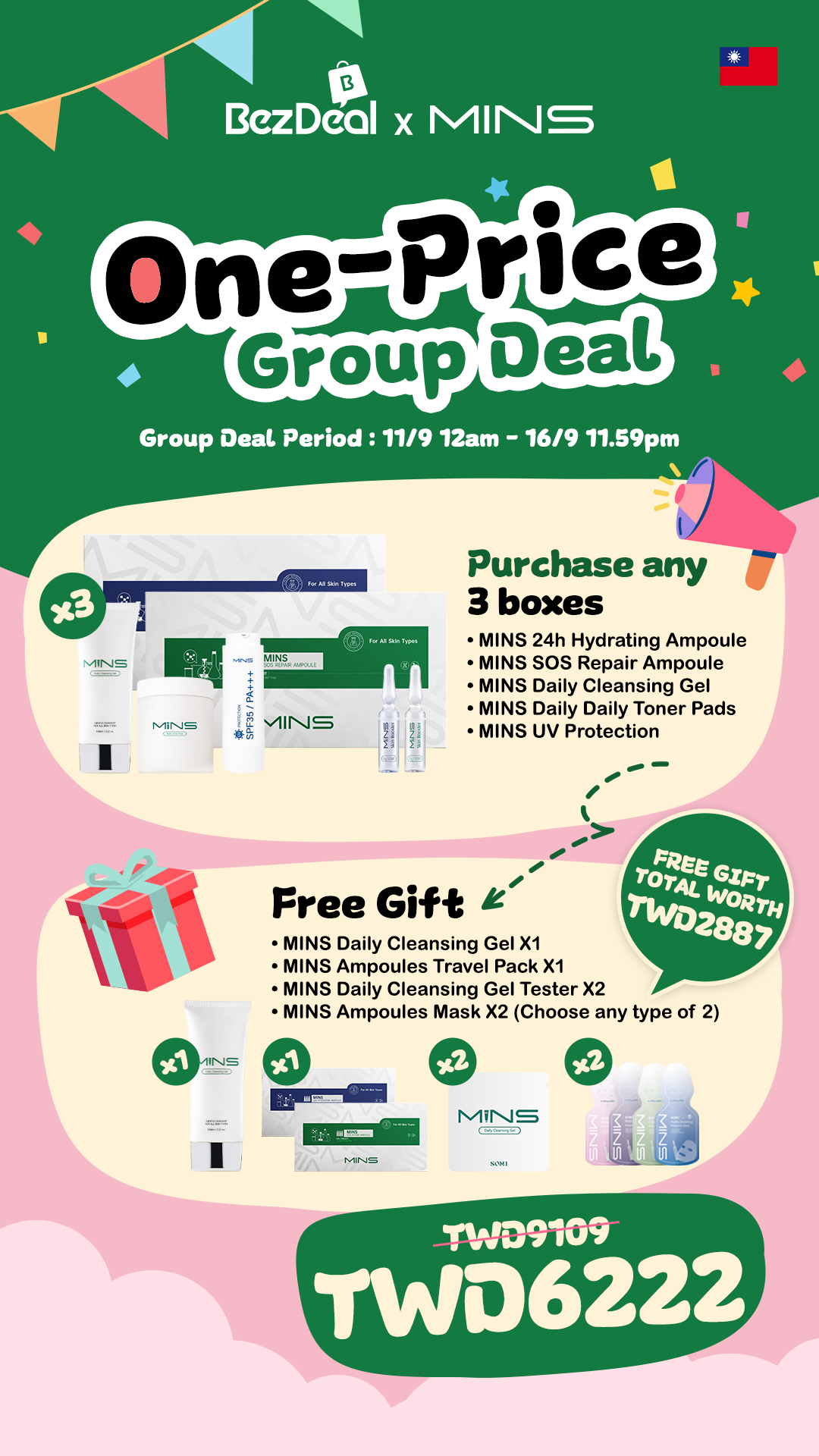 BezDeal x MINS Taiwan group deal: Buy 3 products get TWD 2,887 free gifts. Shop now!