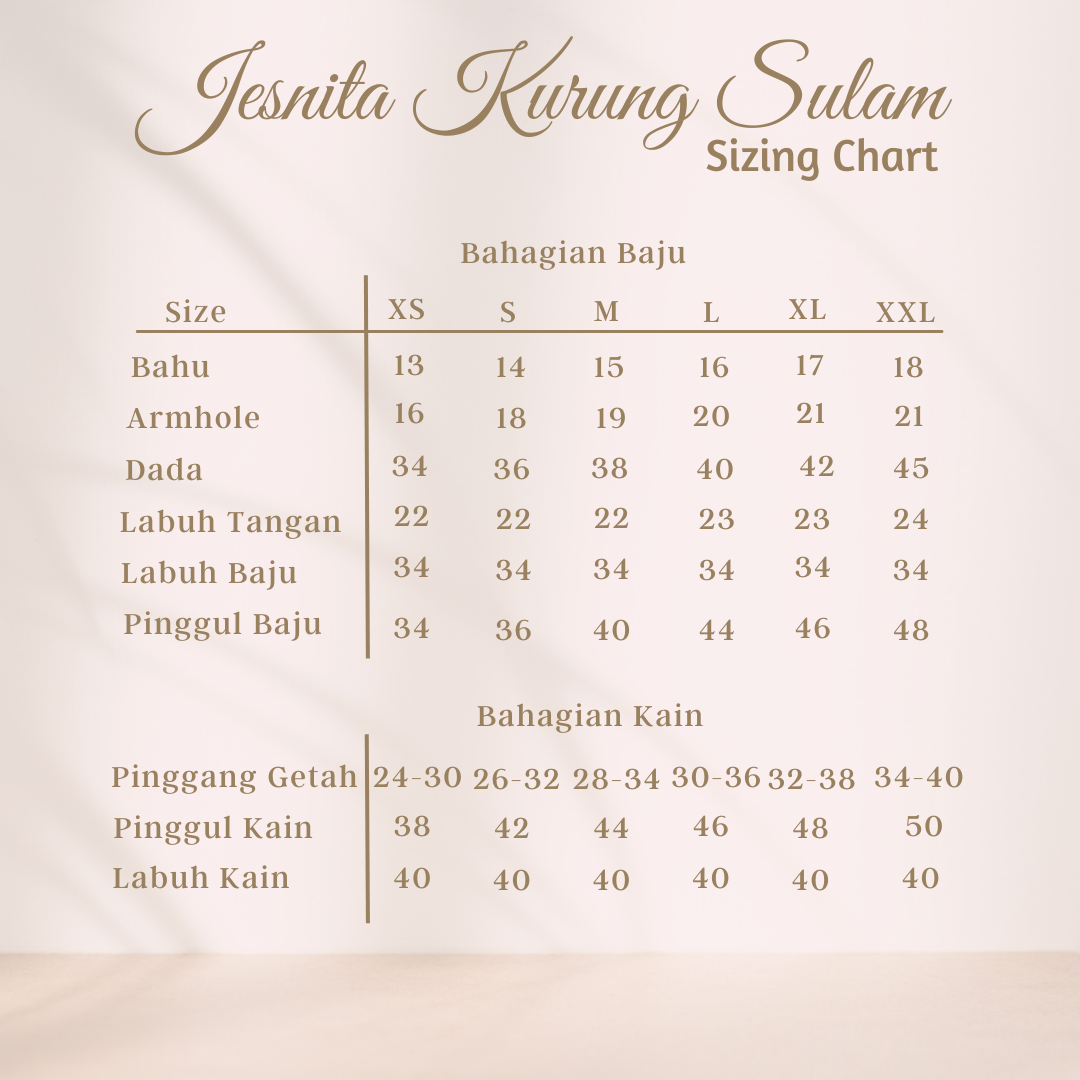 JESNITA KURUNG SULAM SIZING CHART