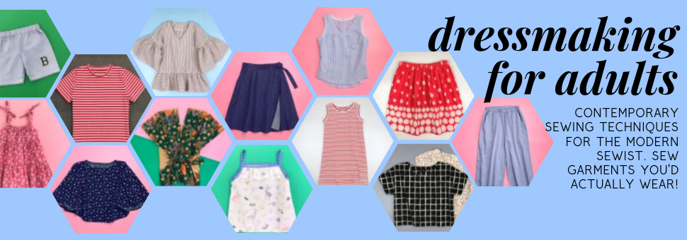 Browse dressmaking classes for adults