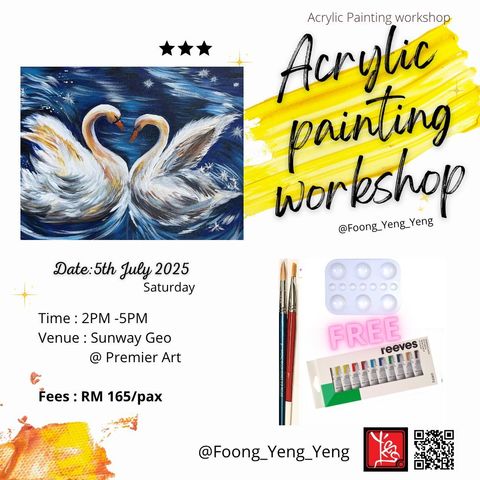 Foong Yeng Yeng Acrylic Workshop 5 July 2025
