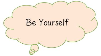 Be Yourself