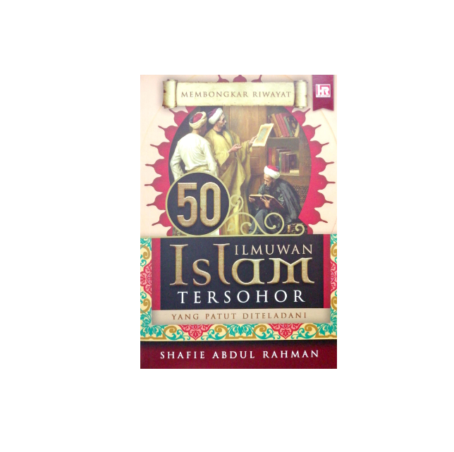 membongkar riwayat 50 islam ilmuwan tersohor yang patut diteladani.png