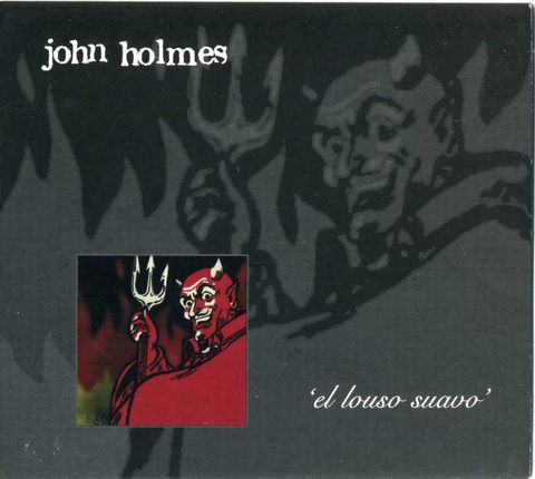 JOHN HOLMES - el louso suavo CD.jpg