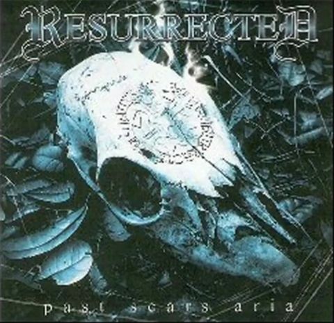 Resurrected - Past Scars Aria.jpg