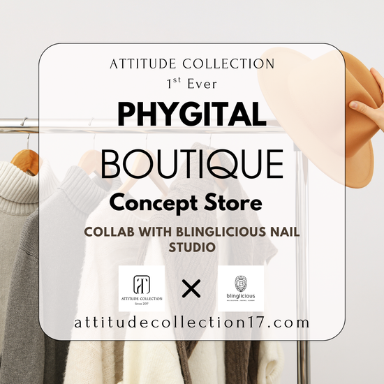 Our 1st Phygital Shop Is Now Open! | Attitude Collection