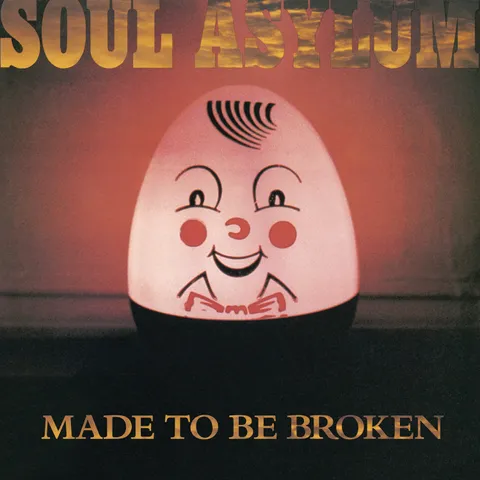 soulasylum-madetobebroken.jpg
