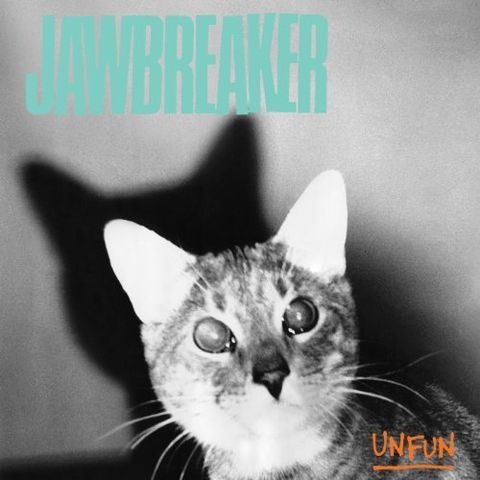 jawbreaker-unfun'.jpg