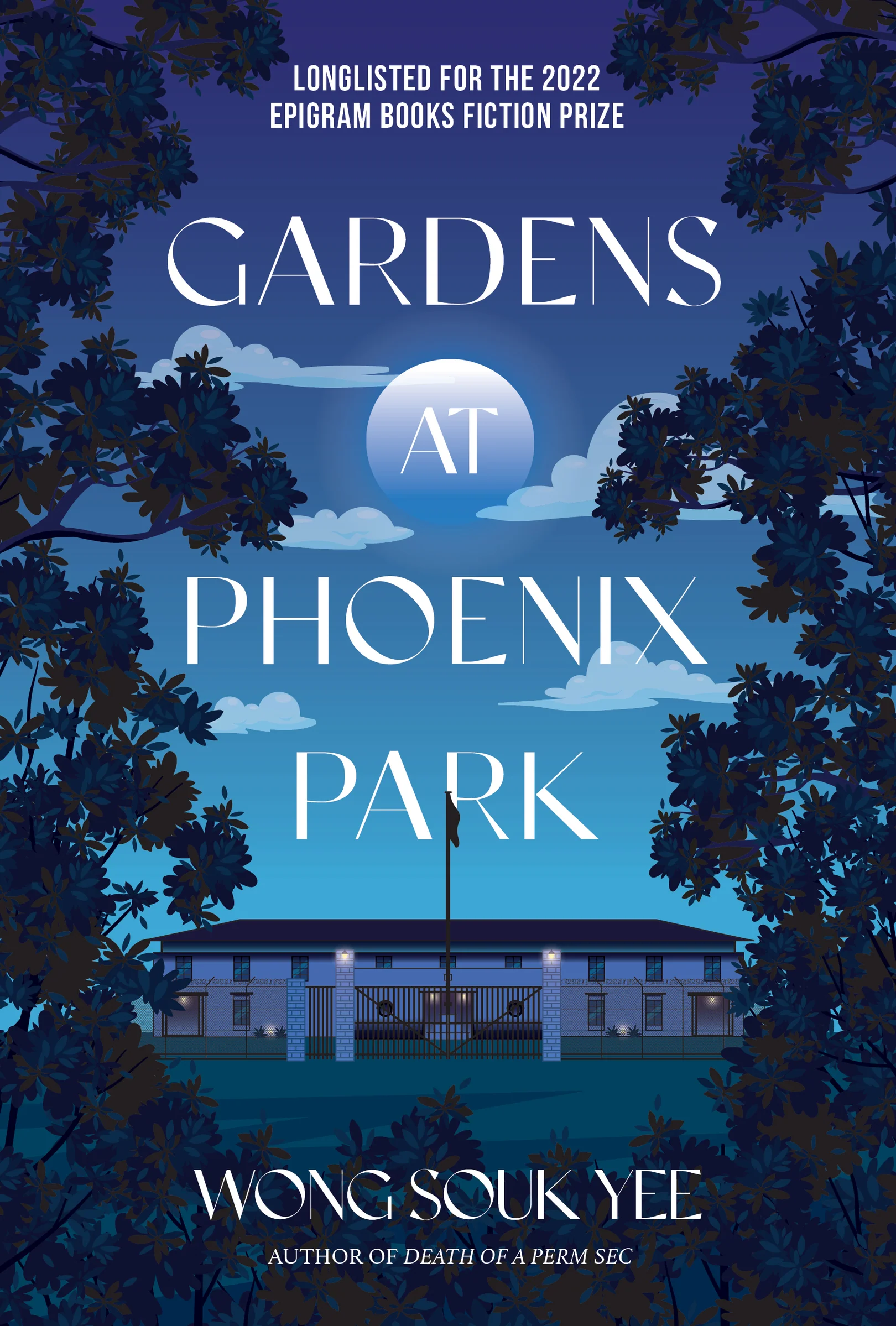 Book cover of 'Gardens at Phoenix Park' by Wong Souk Yee. Features a modern, evocative design reflecting themes of political history and identity in Singapore.