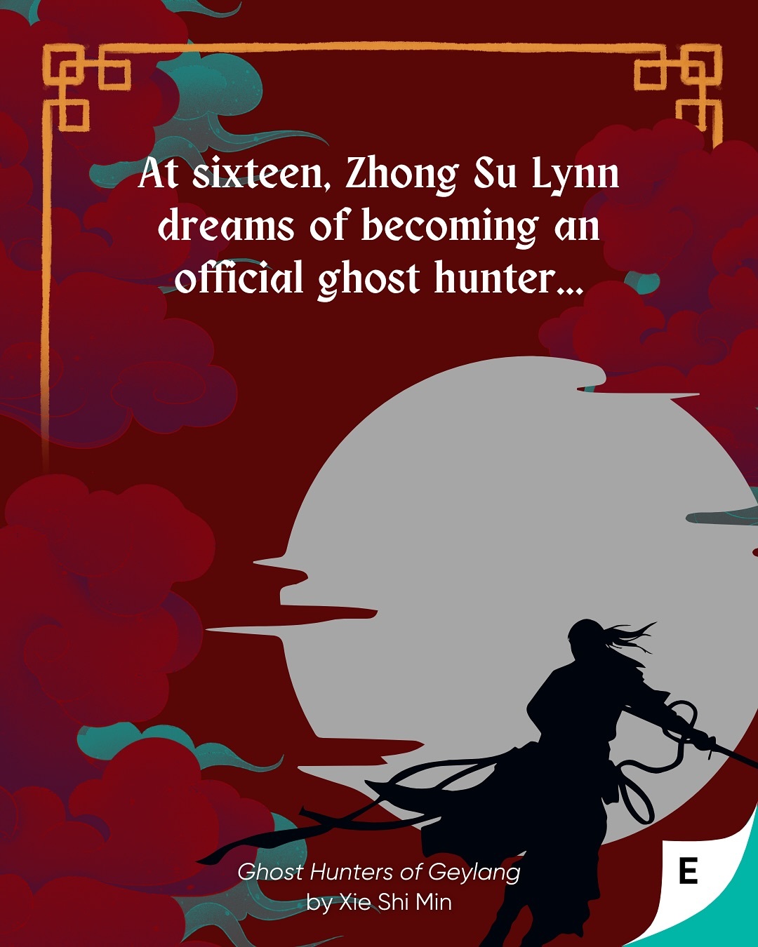 👻 New Release – 𝘎𝘩𝘰𝘴𝘵 𝘏𝘶𝘯𝘵𝘦𝘳𝘴 𝘰𝘧 𝘎𝘦𝘺𝘭𝘢𝘯𝘨 by Xie Shi Min @sasheemeen is a g