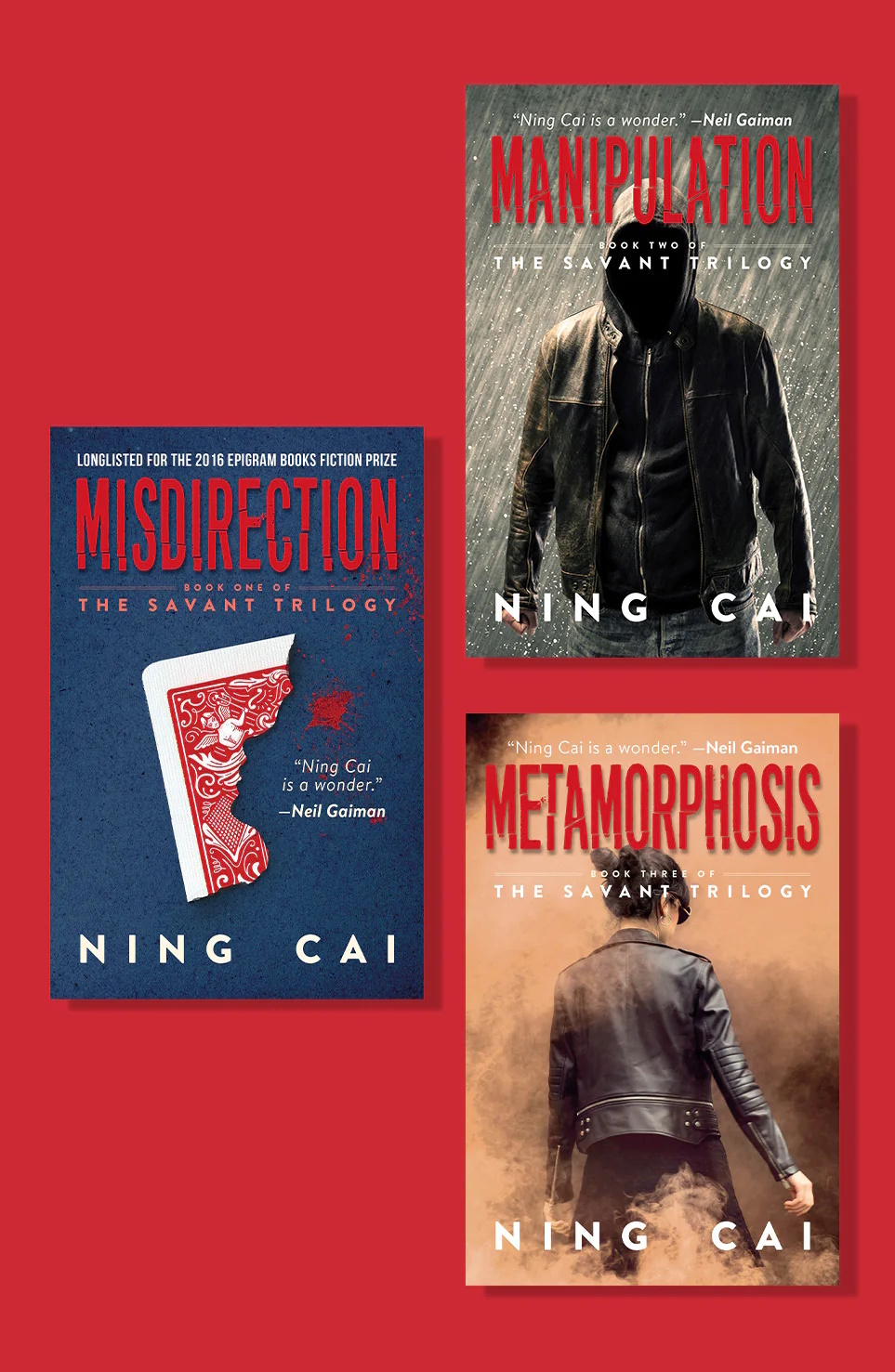 Book covers of the complete Savant Trilogy by Ning Cai (Misdirection, Manipulation, and Masquerade) published by Epigram Books. Dynamic designs reflecting themes of illusion, parkour, and mystery.