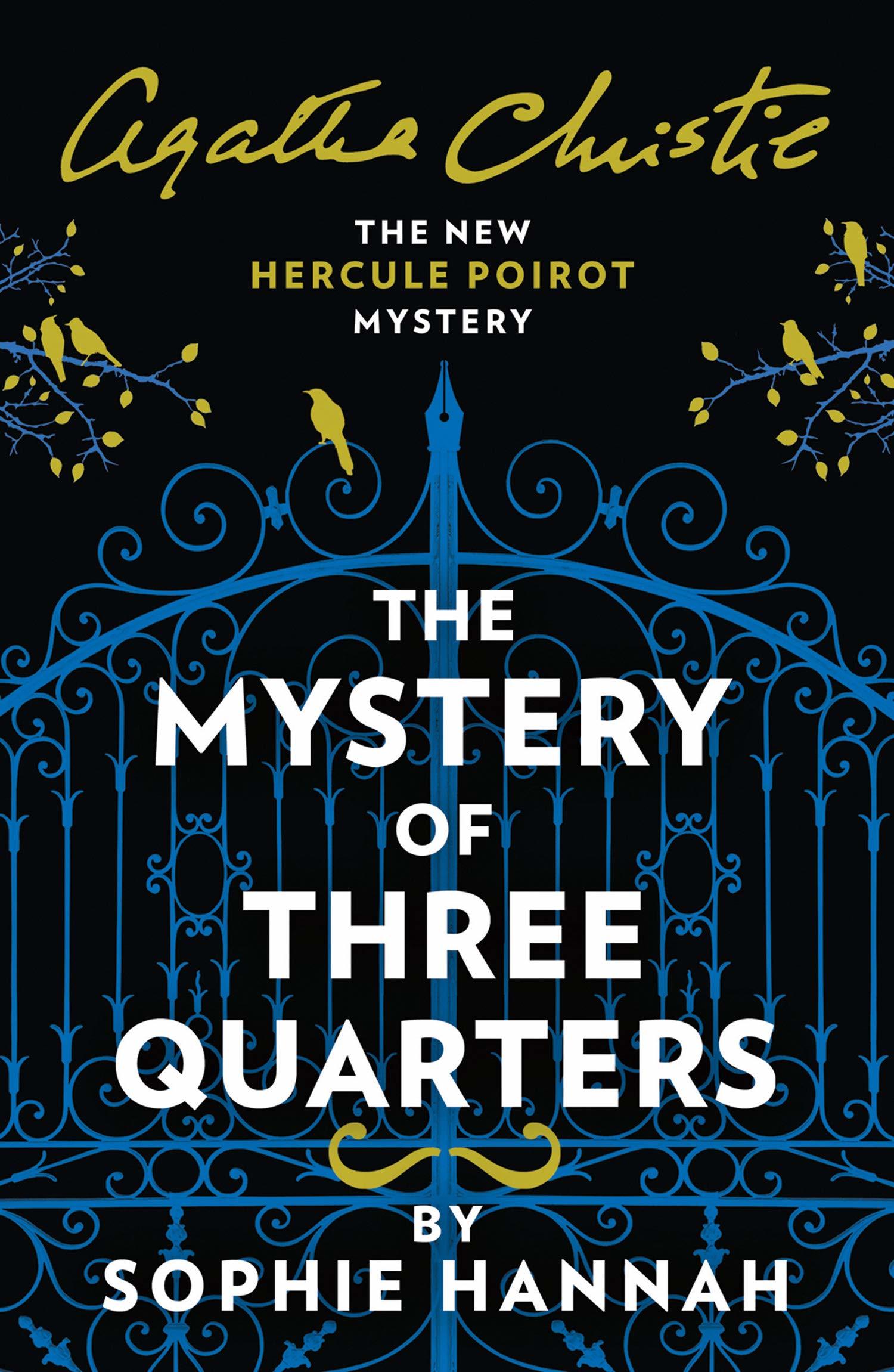 The Mystery of Three Quarters (The New Hercule Poirot Mystery) –  BookaliciousMY