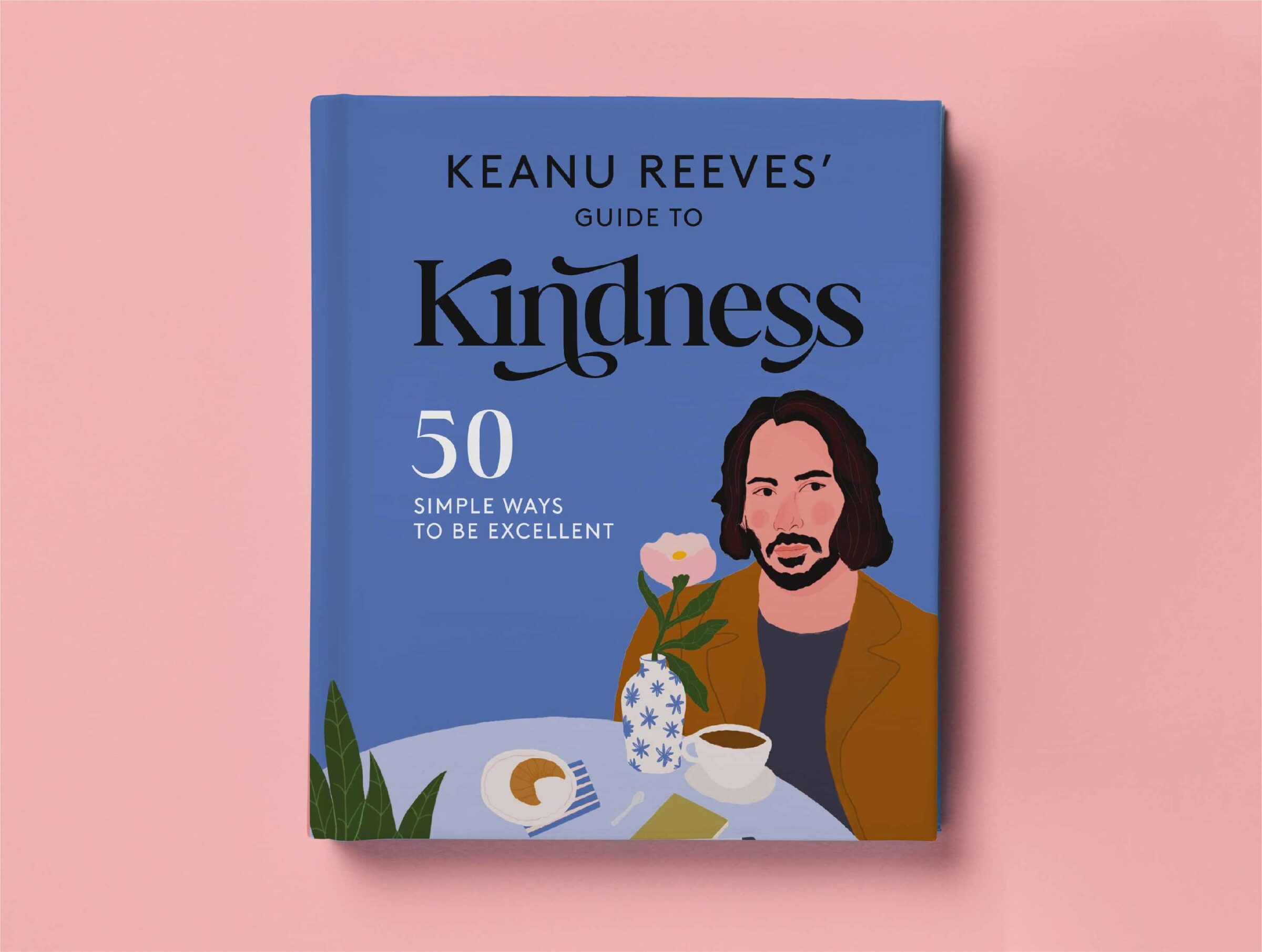 Celebrating-compassion-with-keanu-reeves-guide-to-kindness-50-simple-ways-to-be-excellent-book-cover-studio-noel-scaled