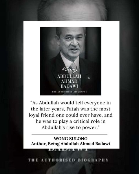 Being Abdullah Ahmad Badawi- The Authorised Biographyby Wong SulongRead more about the book here- https---bit.ly-BeingAbdullah'Living not far from Abdullah's house was another young Malay boy, named Fatah Abd