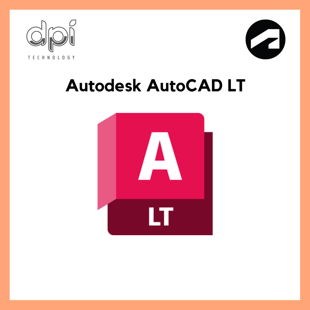 AutoCAD LT 2024 – DesignJet CAD Division | DPI Technology (MY & SG)