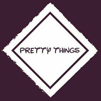 Pretty Things