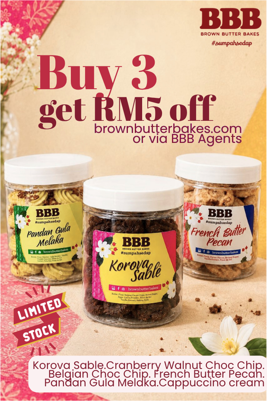 BUY 3, GET RM5 OFF | Brown Butter Bakes
