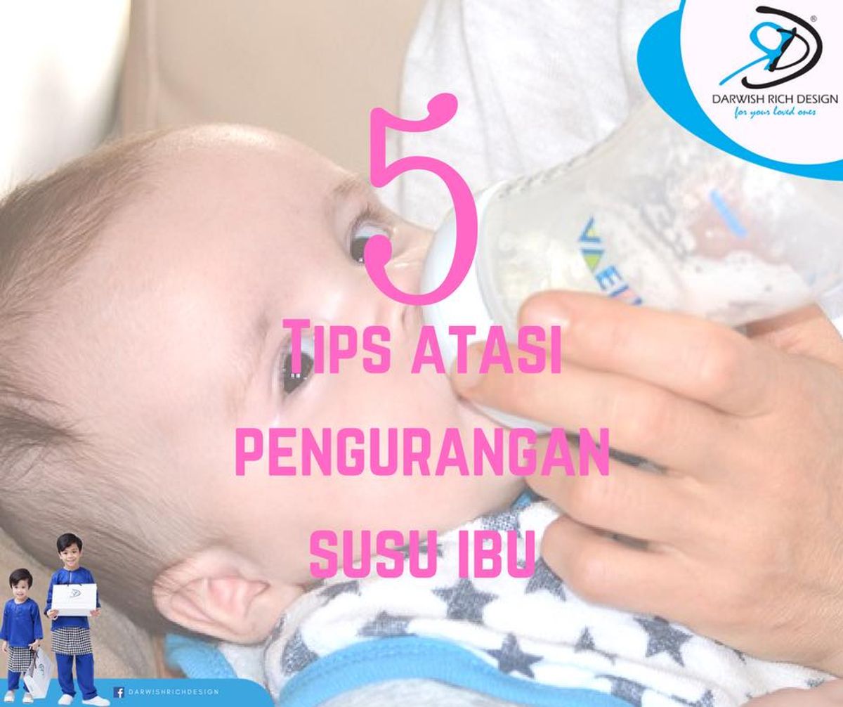 5 TIPS ATASI PENGURANGAN SUSU IBU